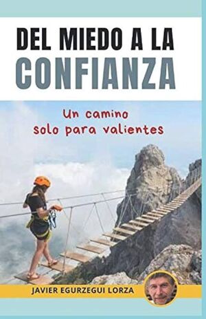 Del miedo a la confianza