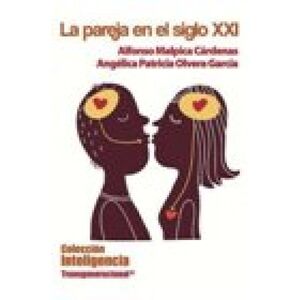 PAREJA EN EL SIGLO XXI LA