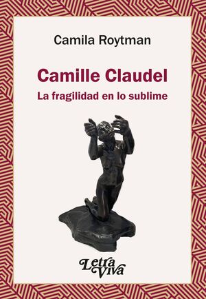 CAMILLE CLAUDEL