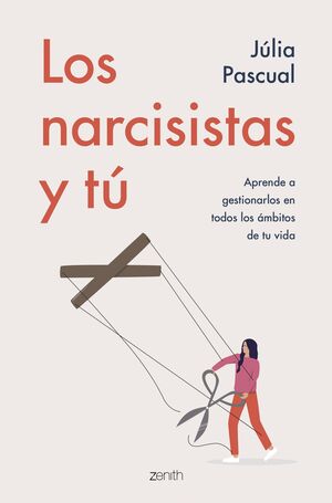 Los narcisistas y tú