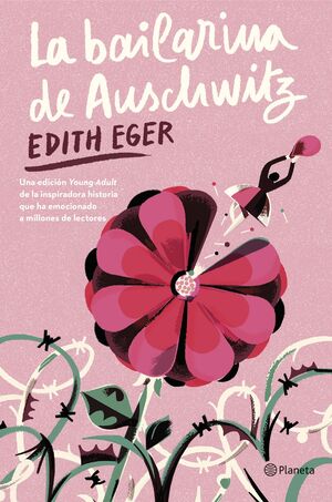 La bailarina de Auschwitz (Edición Young Adult)