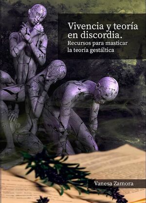 Vivencia y teoría en discordia