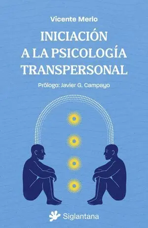 INICIACIÓN A LA PSICOLOGÍA TRANSPERSONAL