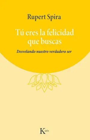 Tú eres la felicidad que buscas
