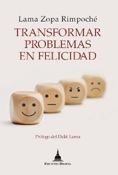 TRANSFORMAR PROBLEMAS EN FELICIDAD