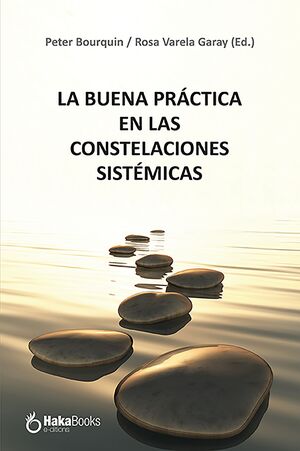 La buena practica de las constelaciones familiares