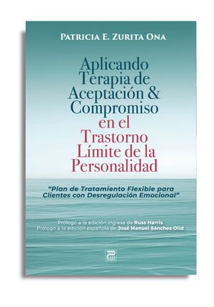 Aplicando ACT en el Trastorno Límite de la Personalidad