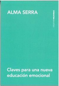 CLAVES PARA UNA NUEVA EDUCACION EMOCIONAL