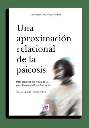 Una aproximación relacional de la psicosis