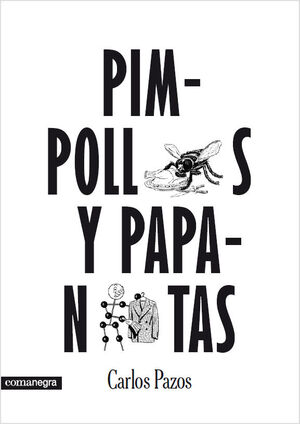 Pimpollos y papanatas