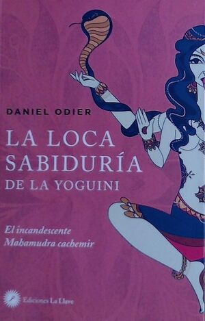 La loca sabiduría de la yoguini