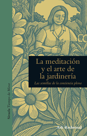 La meditación y el arte de la jardinería