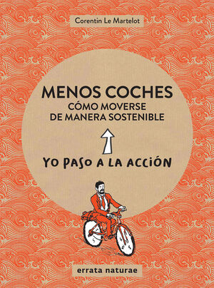 Menos coches: cómo moverse de manera sostenible