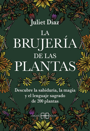 La brujería de las plantas