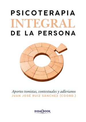 PSICOTERAPIA INTEGRAL DE LA PERSONA