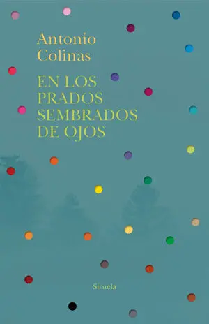 En los prados sembrados de ojos