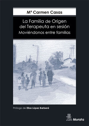 La familia de origen del terapeuta en sesión