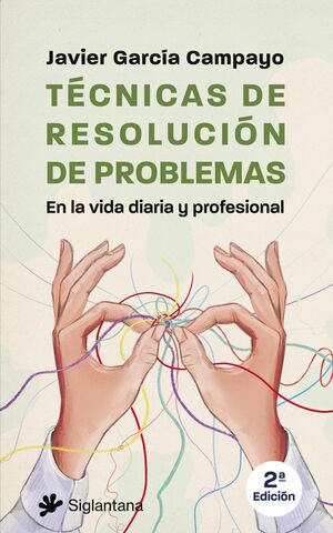TECNICAS PARA LA RESOLUCION DE PROBLEMAS