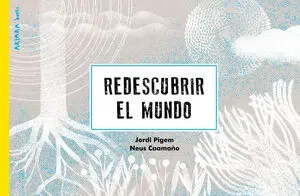 Redescubrir el mundo