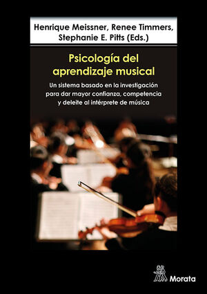 Psicología del aprendizaje musical. Un sistema basado en la investigación para d