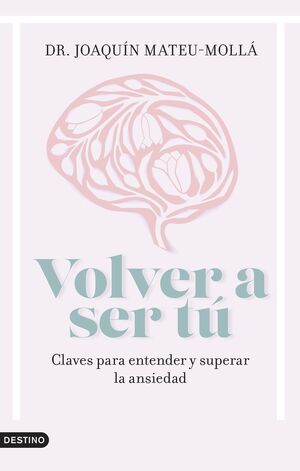 Volver a ser tú