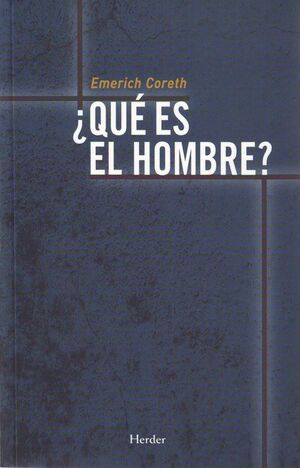 ¿Qué es el hombre?