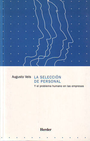 La selección de personal y el problema humano en las empresas