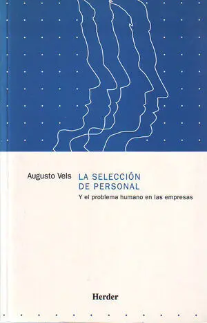 La selección de personal y el problema humano en las empresas