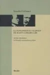 El pensamiento alemán de Kant a Heidegger tomo I