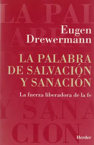 La palabra de salvación y sanación