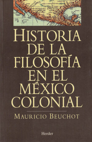 Historia de la filosofía en el México Colonial