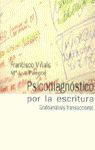 Psicodiagnóstico por la escritura