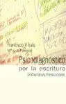 Psicodiagnóstico por la escritura