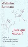 ¿Para qué educar?