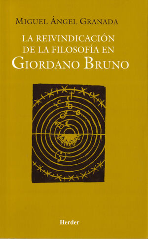 La reivindicación de la filosofía en Giordano Bruno