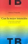 Con la mejor intención