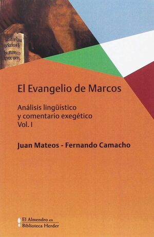 EVANGELIO DE MARCOS, EL VOL. I