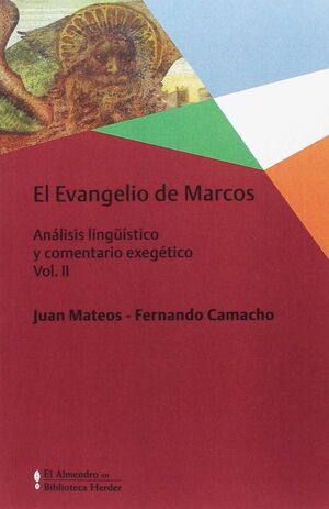 EVANGELIO DE MARCOS, EL VOL. II