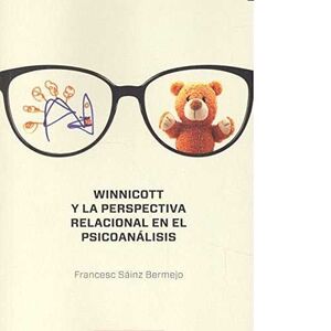 Winnicott y la perspectiva relacional en el psicoanálisis
