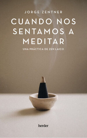 Cuando nos sentamos a meditar