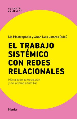El trabajo sistémico con redes relacionales