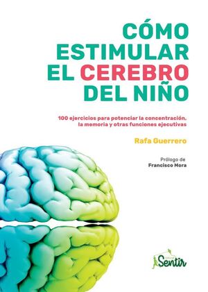 Cómo estimular el cerebro del niño