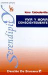 Vivir y morir conscientemente