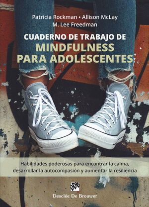 Cuaderno de trabajo de mindfulness para adolescentes