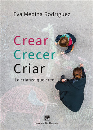 Crear, crecer, criar