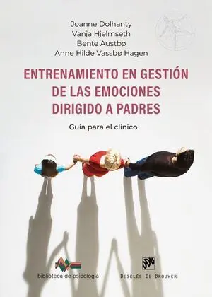 Entrenamiento en gestión de las emociones dirigido a padres