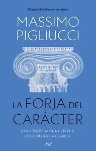 LA FORJA DEL CARACTER