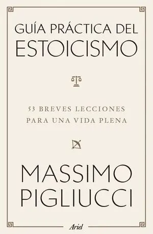 Guía práctica del estoicismo