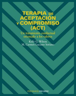 Terapia de aceptación y compromiso (ACT)