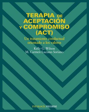 Terapia de aceptación y compromiso (ACT)